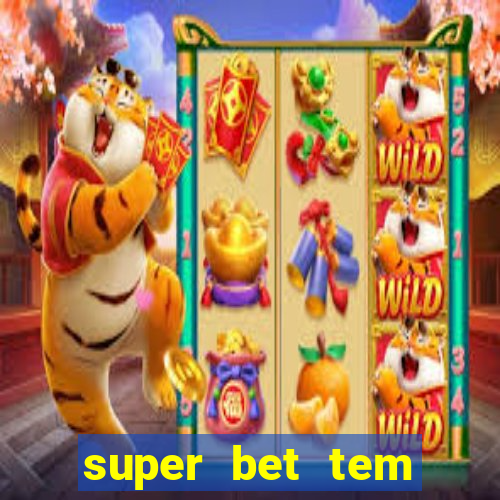 super bet tem pagamento antecipado